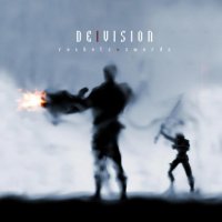 De/Vision - Rockets & Swords (2012) / Electronic, Synthpop De/Vision - Rockets & Swords (2012) / Electronic, Synthpop