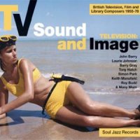 VA "Soul Jazz Records presents: TV Sound and Image [British TV, Film and Library Composers 1955-78]" (2012) /soundtrack, pop