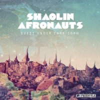 The Shaolin Afronauts - Quest Under Capricorn (2012) soul-jazz, afrobeat