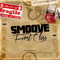 Smoove – First Class (2012) /  Funk, Latin, Soul,  Breaks