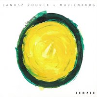 Janusz Zdunek + Merienburg - Jedzie (2012) / post-bop, modern jazz, fusion