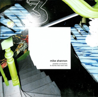 Mike Shannon (2000-2012) / Techno, Minimal, IDM, Downtempo Mike Shannon (2000-2012) / Techno, Minimal, IDM, Downtempo