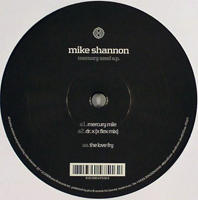 Mike Shannon (2000-2012) / Techno, Minimal, IDM, Downtempo Mike Shannon (2000-2012) / Techno, Minimal, IDM, Downtempo