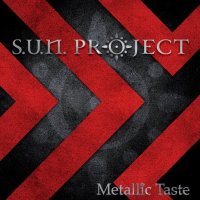 S.U.N. Project - Metallic Taste (2012) / psy trance