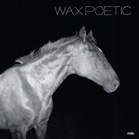 Wax Poetic - On a Ride (2012) /  Trip-Hop, Alternative