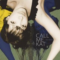 CALLmeKAT - Fall Down (2008), Where The River Turns Black (2012) / Indie, Lo-Fi, Electronic, Trip-Hop CALLmeKAT - Fall Down (2008), Where The River Turns Black (2012) / Indie, Lo-Fi, Electronic, Trip-Hop