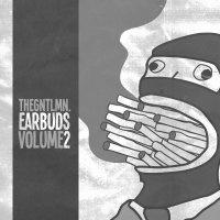 Thegntlmn - Earbuds (Volume 1,2) (EP) (2012) / instrumental hip-hop, trip-hop, Australia Thegntlmn - Earbuds (Volume 1,2) (EP) (2012) / instrumental hip-hop, trip-hop, Australia