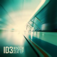 ID3 - Window Seat EP (2012) / Electronic, Ambient, Dubstep, Chillout