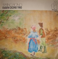 Eugen Cicero Trio - Spring song (1983) / jazz, classical, trio, vinyl