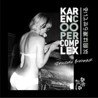 Karen Cooper Complex - Shinjuku Birdwalk (1981) / Free Improvisation, Experimental, Post-Punk-Rock, Psychedelic Karen Cooper Complex - Shinjuku Birdwalk (1981) / Free Improvisation, Experimental, Post-Punk-Rock, Psychedelic
