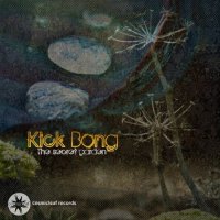 Kick Bong - The Secret Garden (2013) / Electronica, Ambient, Psychill, Downtempo, Chillout