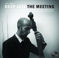 Jerker Kluge’s Deep Jazz – The Meeting /Contemporary Spiritual Soul Jazz, Latino influence Jerker Kluge’s Deep Jazz – The Meeting /Contemporary Spiritual Soul Jazz, Latino influence