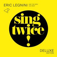 Eric Legnini & The Afro Jazz Beat – Sing Twice! (2013) / Jazz, World, Piano