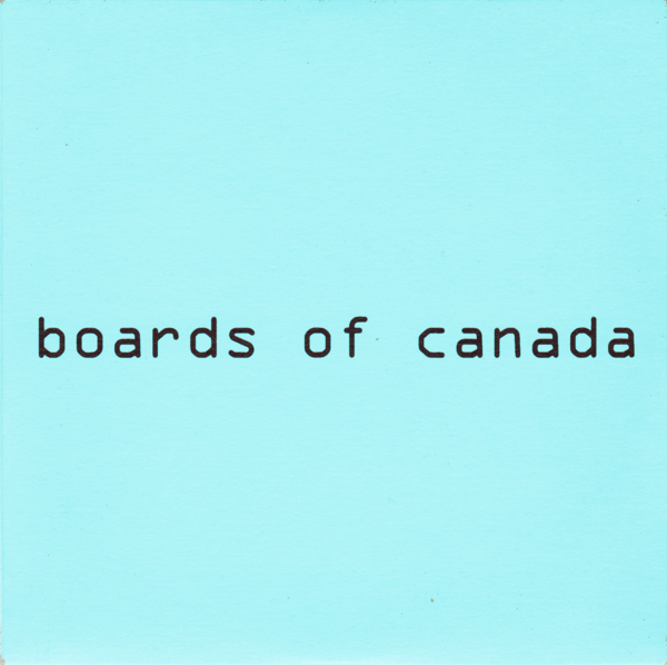 Boards Of Canada (1994-2007) / IDM, Downtempo, Experimental, Trip-Hop, Ambient, Warp Records