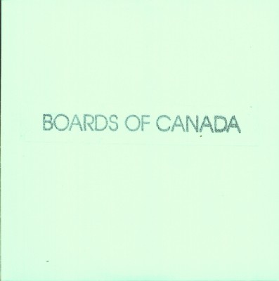 Boards Of Canada (1994-2007) / IDM, Downtempo, Experimental, Trip-Hop, Ambient, Warp Records
