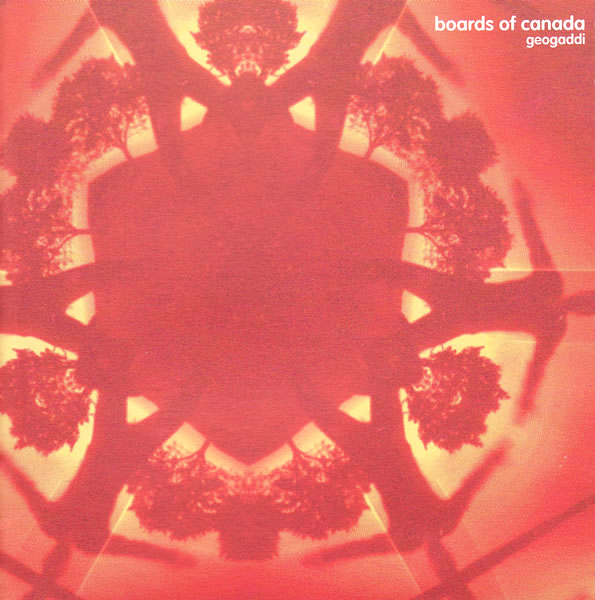 Boards Of Canada (1994-2007) / IDM, Downtempo, Experimental, Trip-Hop, Ambient, Warp Records