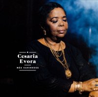 Cesaria Evora - M&#227;e Carinhosa (2013) / latin jazz, ethnic, world