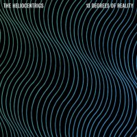 The Heliocentrics – 13 Degrees of Reality (2013) /  Experimental, Psychedelic