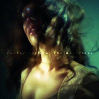 Rachel Zeffira - The Deserters (2012) / Indie Rock, Dreampop, Electronic Rachel Zeffira - The Deserters (2012) / Indie Rock, Dreampop, Electronic
