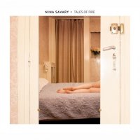 Nina Savary - Tales of Fire (2013) / Jazz, Vocal Jazz, Blues Nina Savary - Tales of Fire (2013) / Jazz, Vocal Jazz, Blues