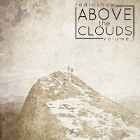[VA] Above the clouds radio show. Volume 3 (2013) - compiled and mixed by krezh / electronic, ethereal, garage, house, deep, beats, guitar