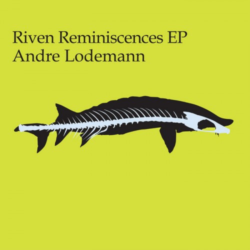 Andre Lodemann - Fragments (2012), EP's / deep house, tech house, house Andre Lodemann - Fragments (2012), EP's / deep house, tech house, house
