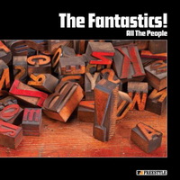 The Fantastics! "All The People" (2011)/ deep funk, soul, nu jazz The Fantastics! "All The People" (2011)/ deep funk, soul, nu jazz