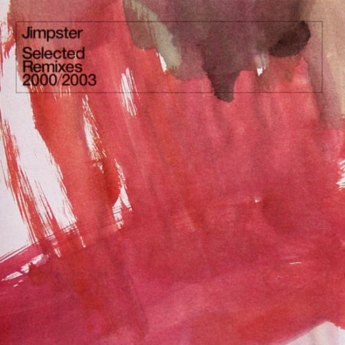 Jimpster - Albums, VA, Custom Singles (1997-2013) / jungle, acid jazz, future jazz, trip-hop, downtempo, deep house, house Jimpster - Albums, VA, Custom Singles (1997-2013) / jungle, acid jazz, future jazz, trip-hop, downtempo, deep house, house