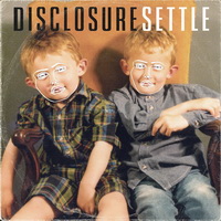 Disclosure – Settle (2013)/ electronic, house, UK funky