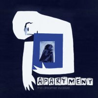 Apartment - The Dreamer Evasive (2007) / Alternative, Indie Rock, Post-Punk Revival Apartment - The Dreamer Evasive (2007) / Alternative, Indie Rock, Post-Punk Revival