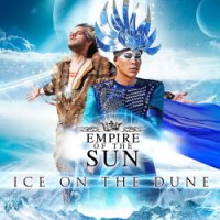 Empire Of The Sun - Ice On The Dune (2013) / elecropop, synthpop, new wave, Australia