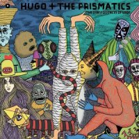 Hugo and The Prismatics - The Consequences Of Loop (2013) / house, progressive house, downtempo, acid jazz, experimental