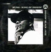 DJ Muro – Diggin’ Black Jazz (2013) / Jazz, Funk, Groove, Soul, Hip-Hop, Black Jazz Records, 70-s