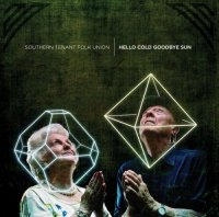 Southern Tenant Folk Union – Hello Cold Goodbye Sun (2013) // alt. folk, roots, bluegrass, americana, весело и страшно Southern Tenant Folk Union – Hello Cold Goodbye Sun (2013) // alt. folk, roots, bluegrass, americana, весело и страшно
