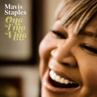 Mavis Staples - On True Vine (2013) / Soul, Adult Contemporary R&B, Gospel