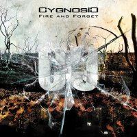 CygnosiC - Fire And Forget (2013) / Dark Electro, EDM CygnosiC - Fire And Forget (2013) / Dark Electro, EDM