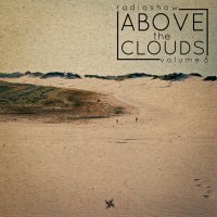 [VA] Above the clouds radio show. Volume 8 (2013) - compiled and mixed by krezh / electronic, ethereal, garage, house, beats, ambient