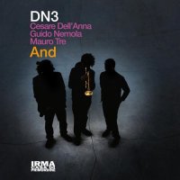 DN3 - And (2013) / acid jazz, nu jazz, house, contemporary jazz, experimental, techno, deep house, irma