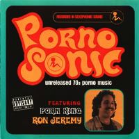 PornoSonic And Ron Jeremy - Unreleased 70's Porno Music (2000) /Jazz, Funk