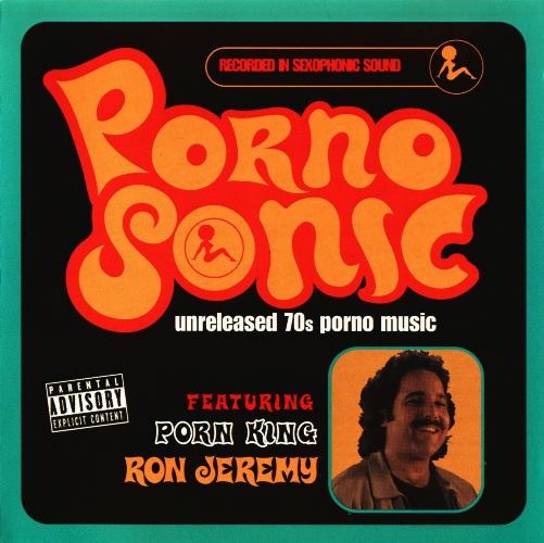 PornoSonic And Ron Jeremy - Unreleased 70's Porno Music (2000) /Jazz, Funk