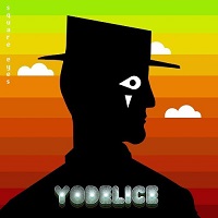 Yodelice - Square Eyes (2013) / Indie – Rock, Pop-Rock Yodelice - Square Eyes (2013) / Indie – Rock, Pop-Rock