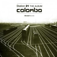 Colombo – Station 21 (The Album) / Breakbeat, Breaks