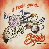 Randy Oxford Band - It Feels Good (2014) / Blues Funk, Blues Soul, R&B