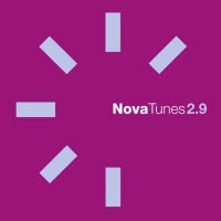 Nova Tunes 2.9 (2014) / Downtempo, Indie, Soul, World, Pop Nova Tunes 2.9 (2014) / Downtempo, Indie, Soul, World, Pop