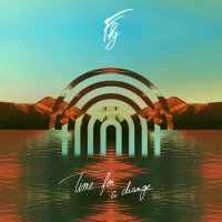 FKJ - Time for a Change (EP) (2013) / Electronic FKJ - Time for a Change (EP) (2013) / Electronic