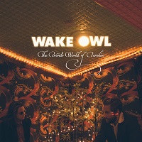 Wake Owl - The Private World Of Paradise (2014) Wake Owl - The Private World Of Paradise (2014)