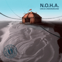 N.O.H.A. &#8206;– Circus Underground (2012) / breaks, acid jazz, d'n'b, dubstep, EU