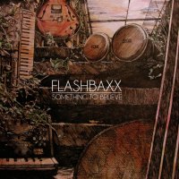 Flashbaxx - Something To Believe (2013) / acid jazz, nu jazz, downtempo, lounge, latin, deep house