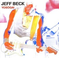 Jeff Beck - Yosogai (EP) (2014)/ Instrumental Rock, Hard Rock, Folk Rock