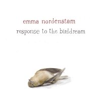 Emma Nordenstam - Response to the birddream (2013) / Folk, Contemporary Folk, Singer-Songwriter